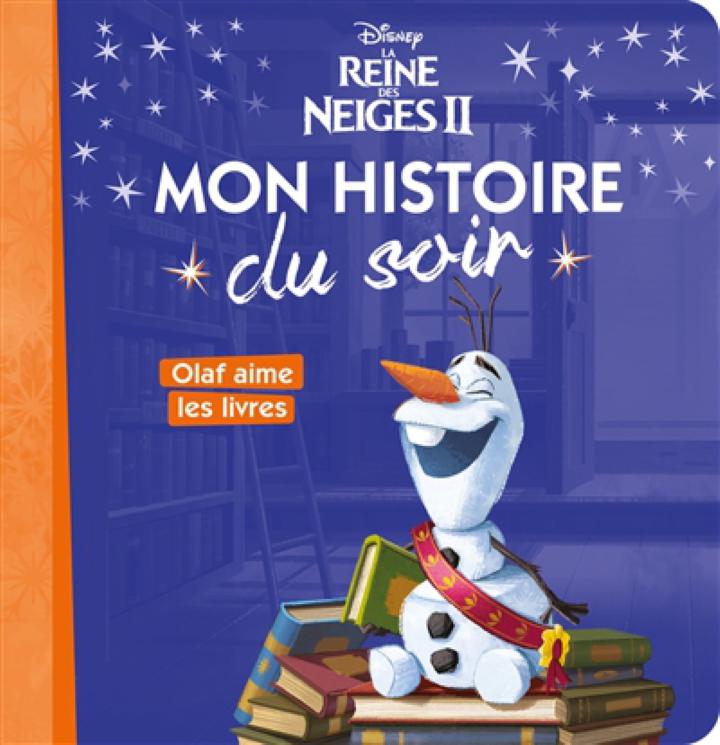 LA REINE DES NEIGES - Mon Histoire du Soir - L'histoire du film - Disney