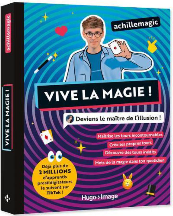 VIVE LA MAGIE MAGIC ACHILLE HUGO IMAGE 9782755692860 VIE PRATIQUE LOISIRS  BRICOLAGE JEUX - Librairie Filigranes