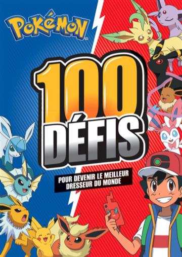 COLLECTIF - Pokémon : pokédex de Kanto à Galar : plus de 800